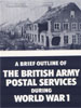 A Brief Outline of the British Army Postal Services